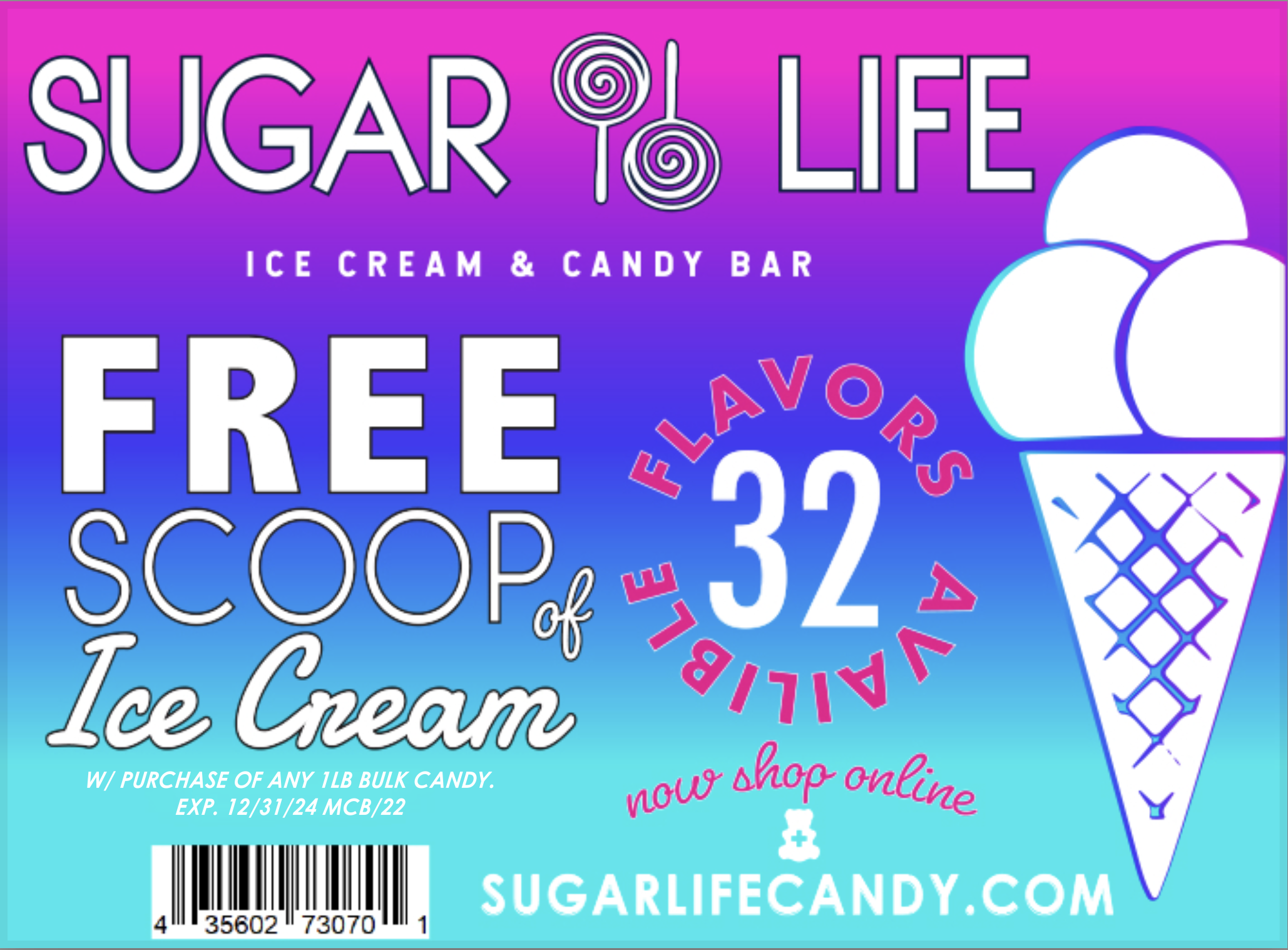 Sugar Life Ice Cream and Candy Bar Free Scoop of Ice Cream Visit
