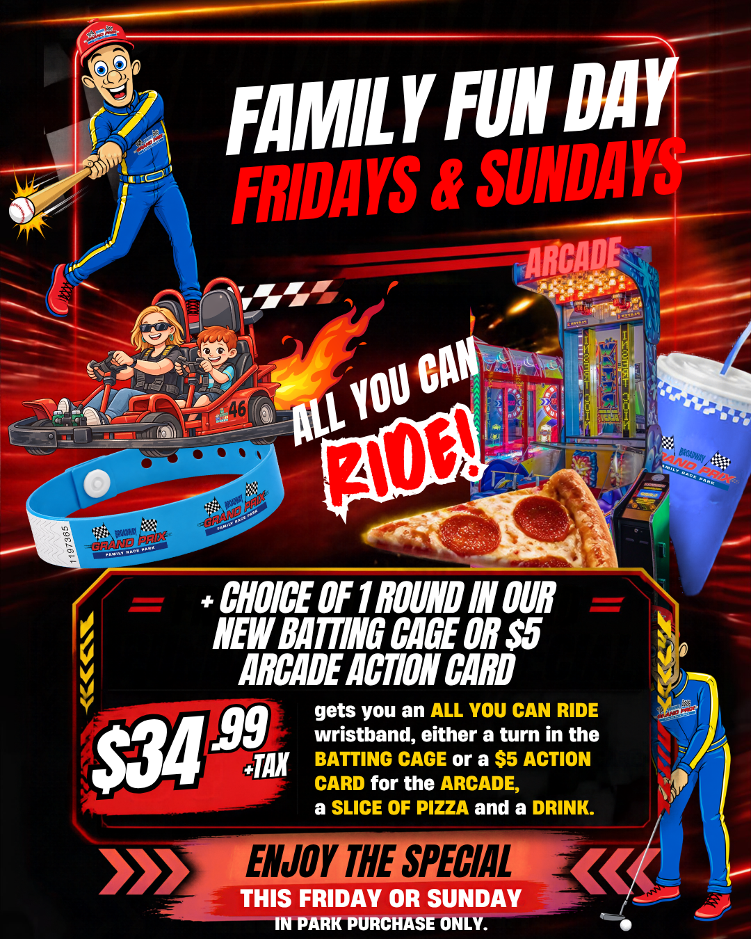 Vibrant Family Fun Day promotion featuring arcade games, go-kart racing, batting cage, pizza, and drinks for $34.99 on Fridays and Sundays.