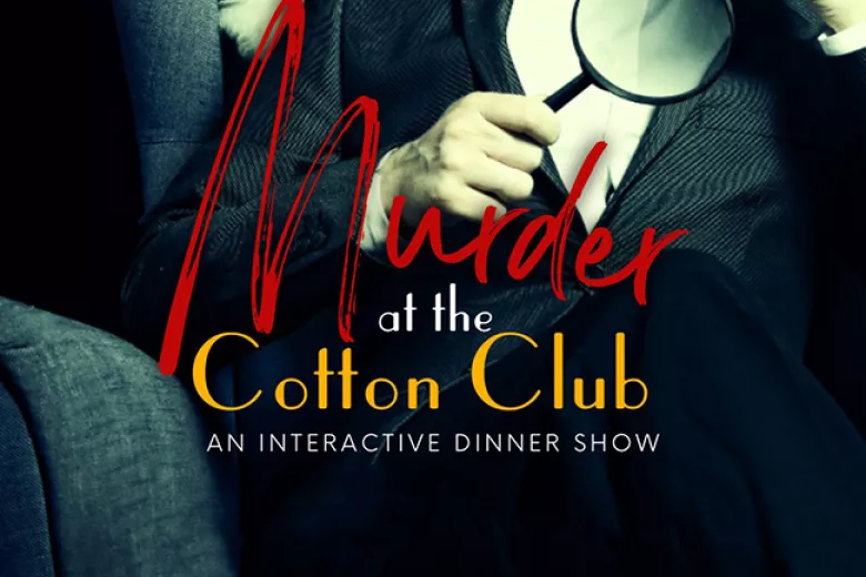 Murder at the Cotton Club man in suite with magnifying glass