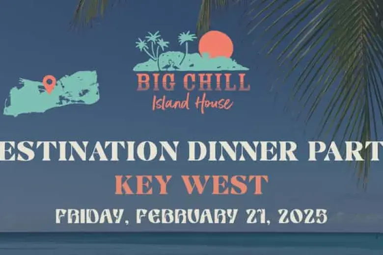 Big Chill Island House Destination Dinner Party: Key West Photo