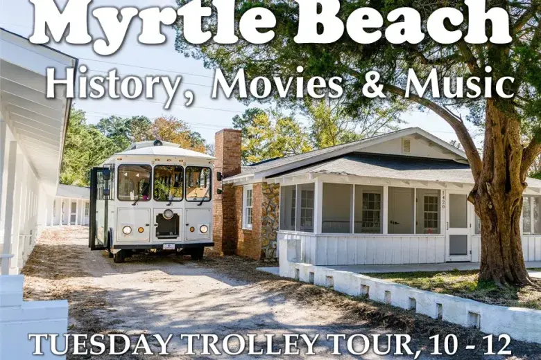 Myrtle Beach History, Movies and Music Trolley Tour Photo