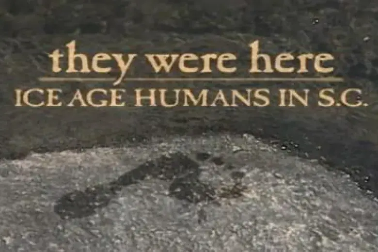 They Were Here: Ice Age Humans in South Carolina Photo