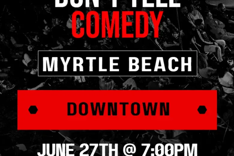 Don't Tell Comedy Myrtle Beach Photo
