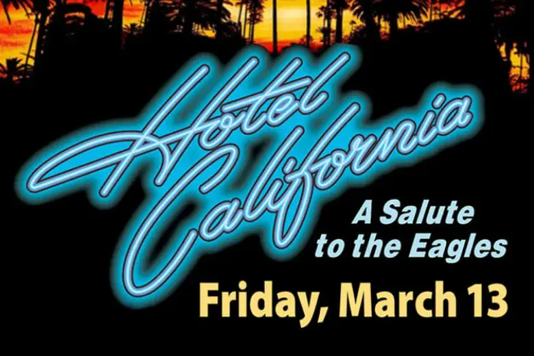 Hotel California A Salute to the Eagles Photo