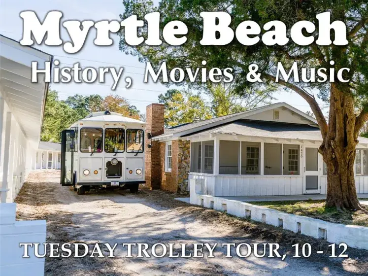 Myrtle Beach History, Movies & Music Trolley Tour Photo