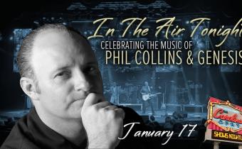 In The Air Tonight: Celebrating the Music of Phil Collins & Genesis Photo