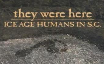 They Were Here: Ice Age Humans in South Carolina Photo