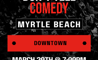 Don't Tell Comedy Myrtle Beach Photo