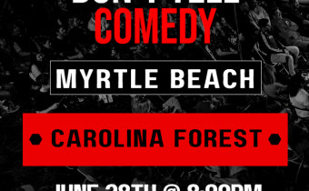 Don't Tell Comedy Myrtle Beach Photo