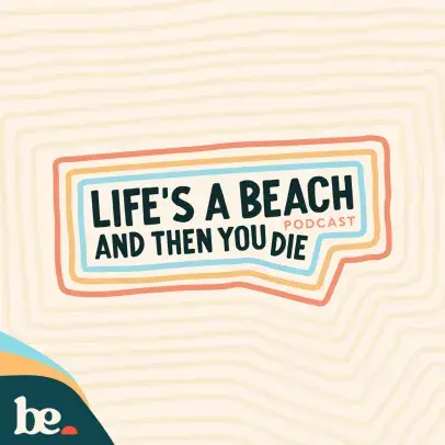Life's A Beach Podcast Show Art